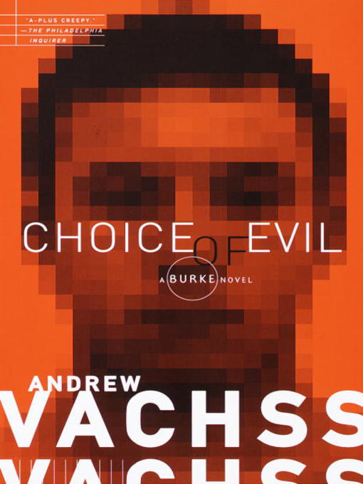 Title details for Choice of Evil by Andrew Vachss - Wait list